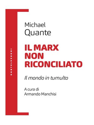 cover image of IL MARX NON RICONCILIATO. IL MONDO IN TUMULTO